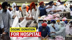 After Hazoor Sahib, DSGMC donated gold, silver reserve for hospital-Photo courtesy-Internet 