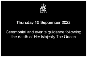 Ceremonial and events guidance following the death of Her Majesty the Queen