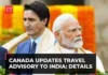 ‘Exercise a high degree of caution in India’: Canada issues New travel advisory to its citizens for India -Photo courtesy-The Economic Times