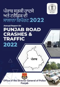 DGP Punjab police releases Annual Report on Punjab Road Crashes and Traffic-2022